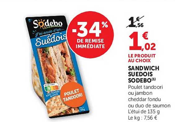 LE PRODUIT AU CHOIX SANDWICH SUEDOIS SODEBO(1)