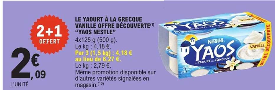 LE YAOURT À LA GRECQUE VANILLE OFFRE DÉCOUVERTE(1) “YAOS NESTLE”