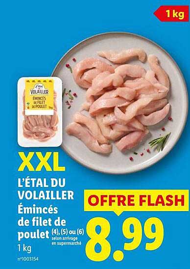 L’ÉTAL DU VOLAILLER Émincés de filet de poulet 1 kg
