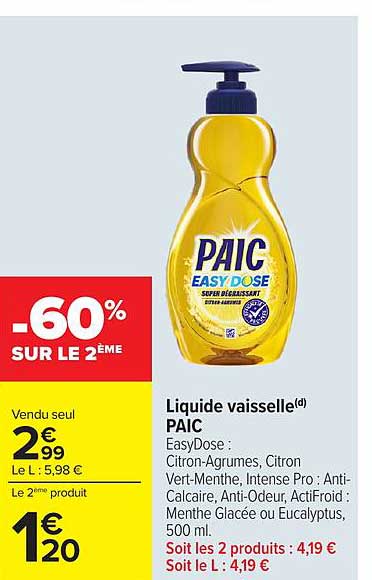 Liquide vaisselle PAIC EasyDose : Citron-Agrumes, Citron Vert-Menthe, Intense Pro : Anti-Calcaire, Anti-Odeur, Actif/Froid : Menthe Glaçée ou Eucalyptus, 500 ml