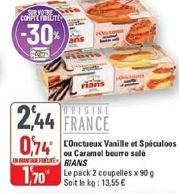 L’Onctueux Vanille et Spéculoos ou Caramel beurre salé RIANS