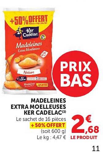MADELEINES EXTRA MOELLEUSES KER CADELAC