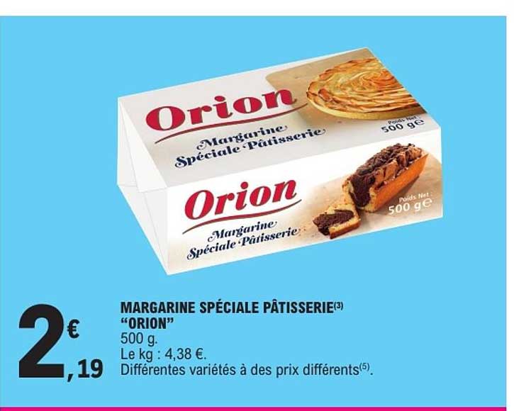MARGARINE SPÉCIALE PÂTISSERIE(3) “ORION”