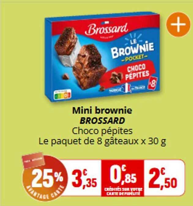 Mini brownie BROSSARD Choco pépites Le paquet de 8 gâteaux x 30 g