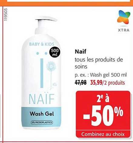 Naif tous les produits de soins p. ex. : Wash gel 500 ml