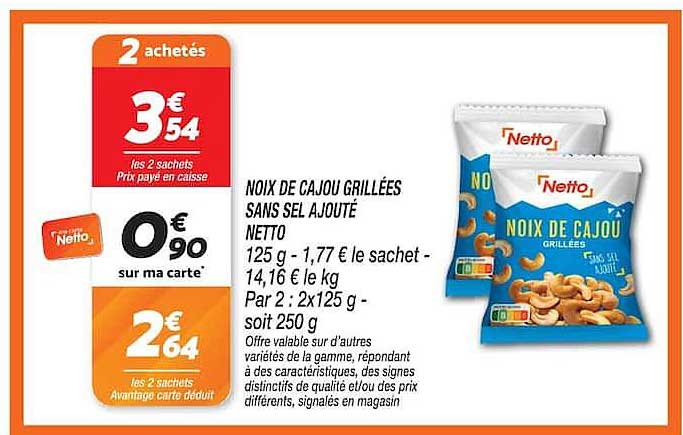 NOIX DE CAJOU GRILLÉES SANS SEL AJOUTÉ NETTO