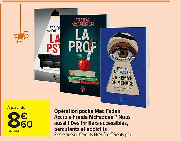 Opération poche Mac Faden Accro à Freida McFadden ? Nous aussi ! Des thrillers accessibles, percutants et addictifs