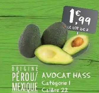 ORIGINE PÉROU/MEXIQUE AVOCAT HASS Catégorie 1 Calibre 22