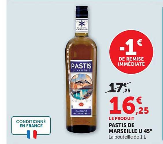 PASTIS DE MARSEILLE U 45°