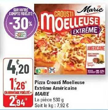 Pizza Crousti Moelleuse Extrême Américaine MARIE