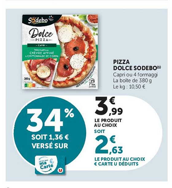 PIZZA DOLCE SODEBO Capri ou 4 formaggi