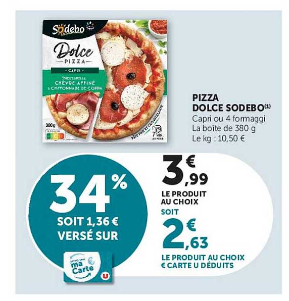 PIZZA DOLCE SODEBO(1) Capri ou 4 formaggi