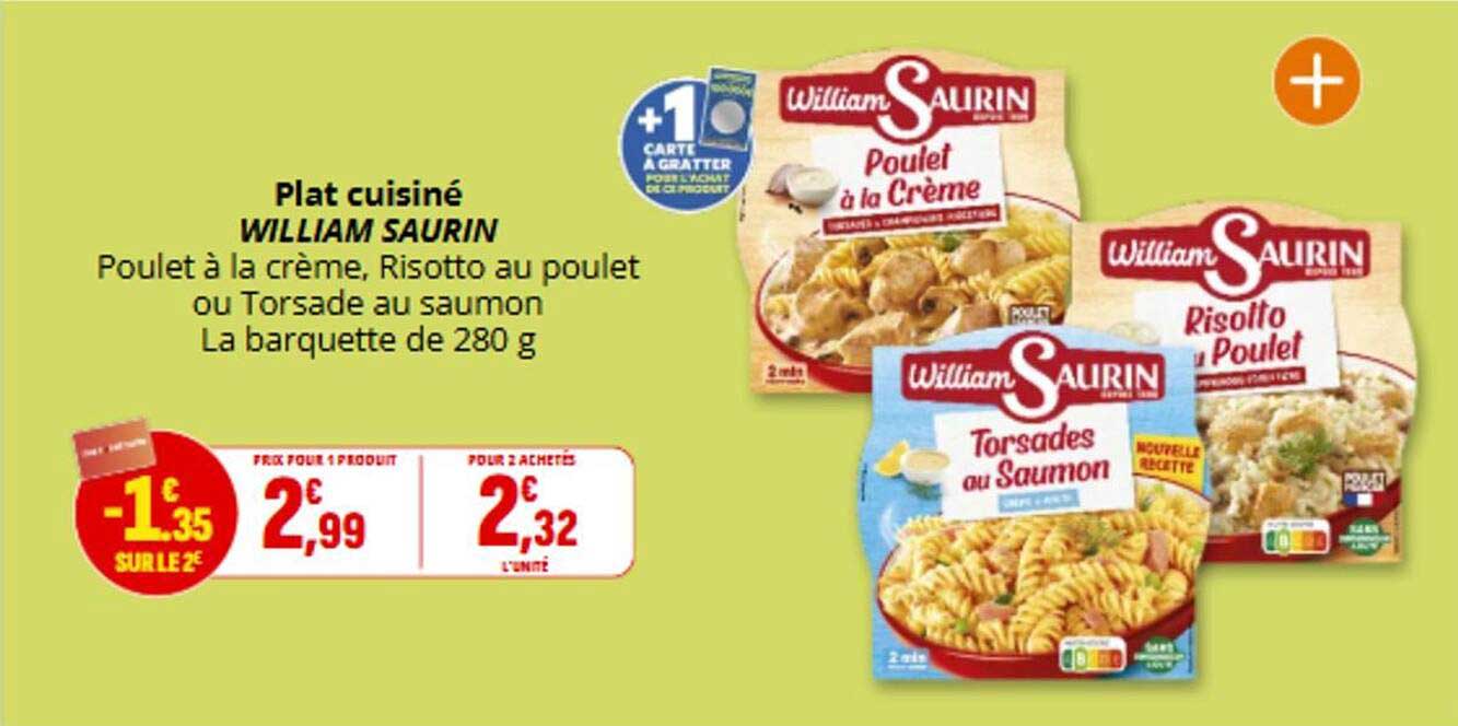 Plat cuisiné WILLIAM SAURIN Poulet à la crème, Risotto au poulet ou Torsade au saumon La barquette de 280 g