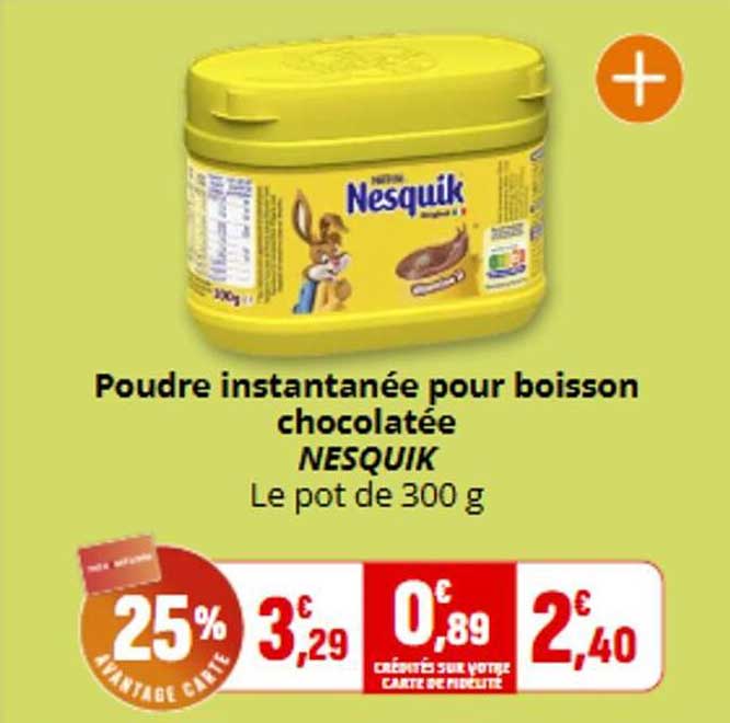 Poudre instantanée pour boisson chocolatée NESQUIK Le pot de 300 g