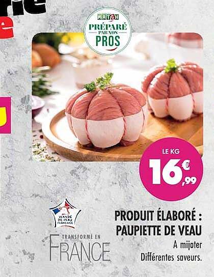 PRODUIT ÉLABORÉ : PAUPIETTE DE VEAU