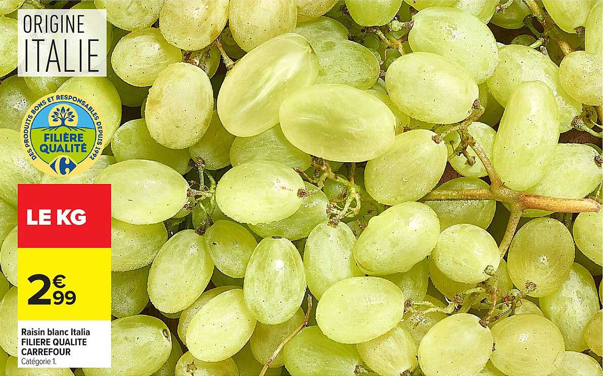 Raisin blanc Italia FILIERE QUALITE CARREFOUR Catégorie 1.