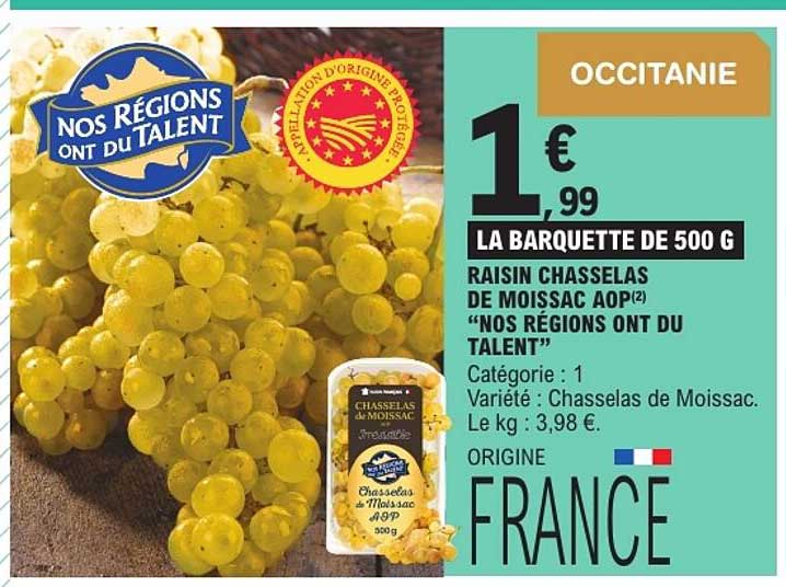 RAISIN CHASSELAS DE MOISSAC AOP “NOS RÉGIONS ONT DU TALENT”