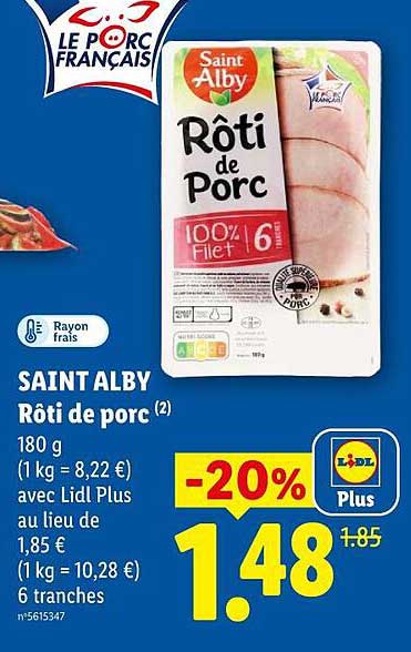 SAINT ALBY Rôti de porc