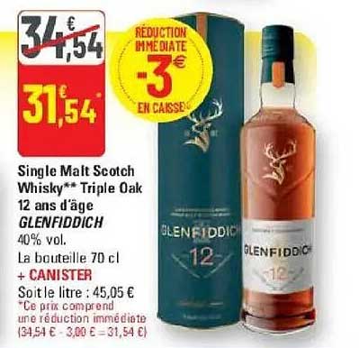 Single Malt Scotch Whisky** Triple Oak 12 ans d’âge GLENFIDDICH 40% vol. La bouteille 70 cl + CANISTER