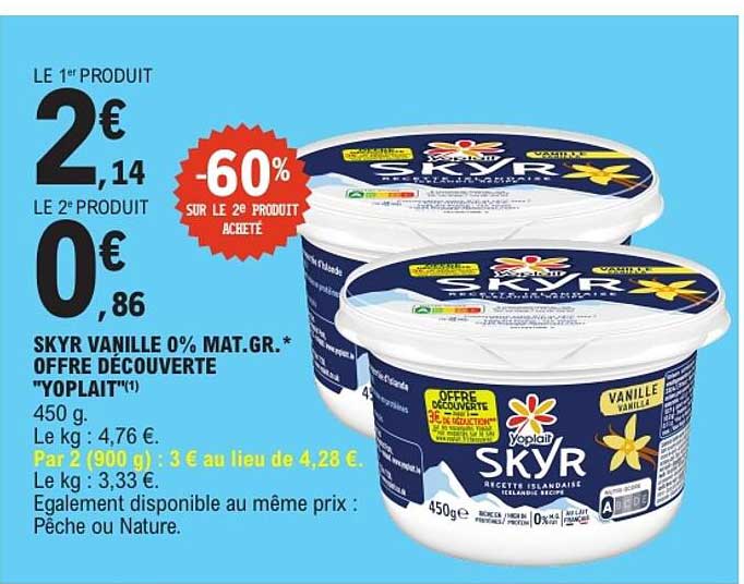 SKYR VANILLE 0% MAT.GR. * OFFRE DÉCOUVERTE "YOPLAIT"(1) 450 g