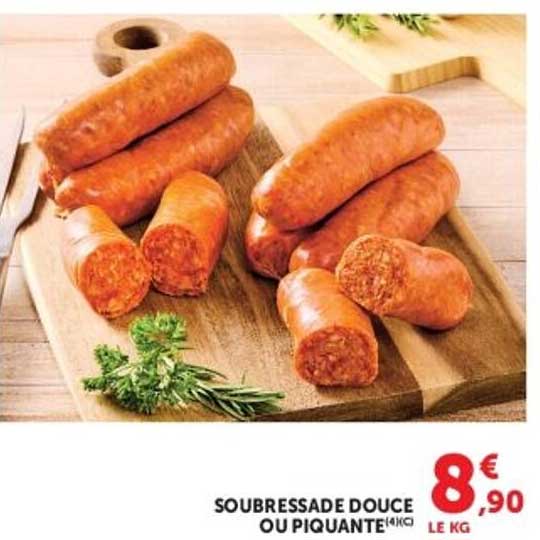 SOUBRESSADE DOUCE OU PIQUANTE