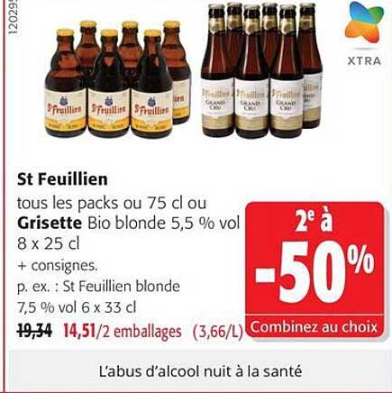 St Feuillien tous les packs ou 75 cl ou Grisette Bio blonde 5,5 % vol 8 x 25 cl + consignes.