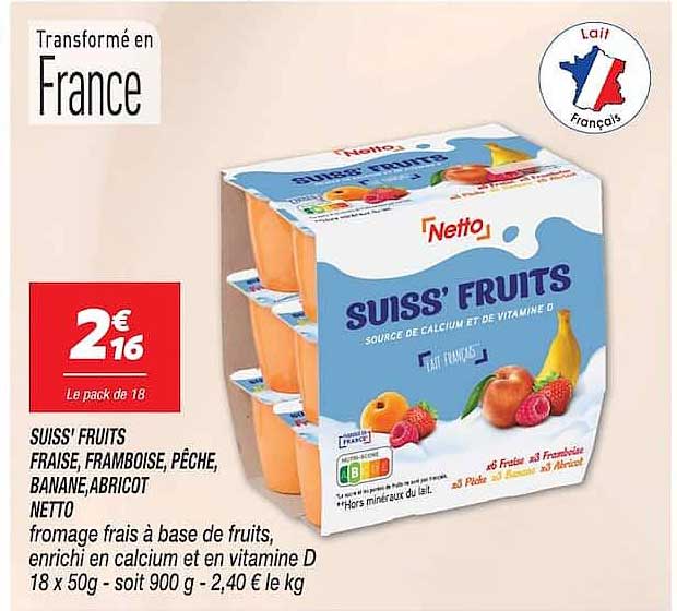 SUISS' FRUITS FRAISE, FRAMBOISE, PÊCHE, BANANE, ABRICOT NETTO