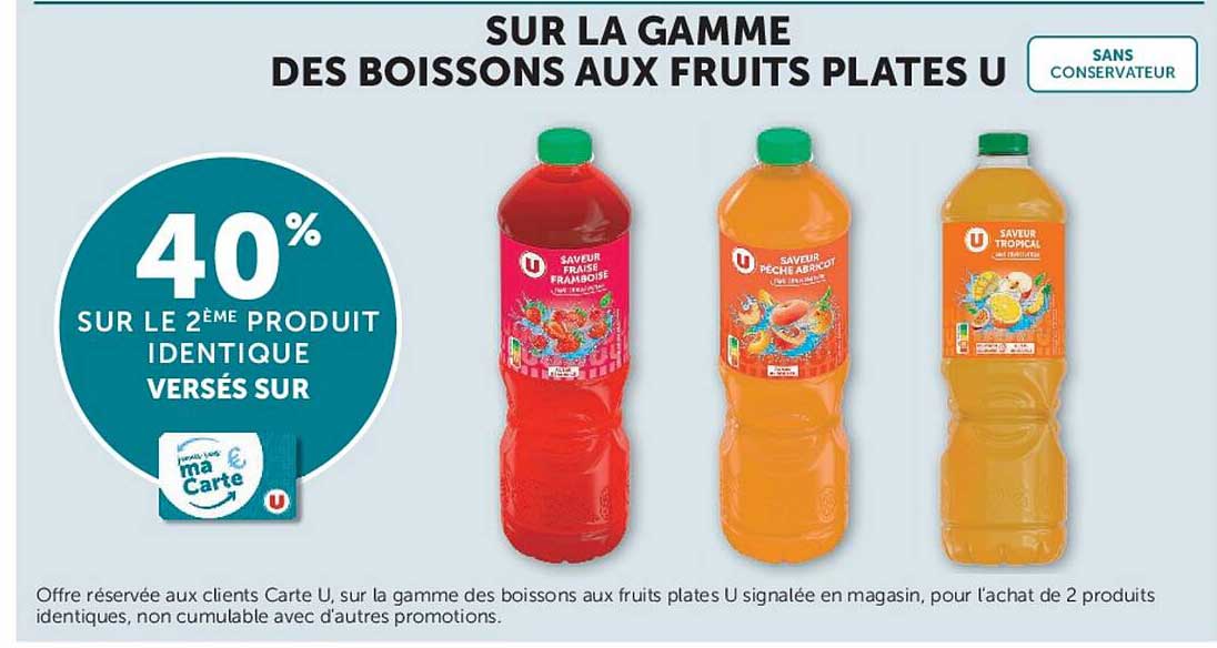 SUR LA GAMME DES BOISSONS AUX FRUITS PLATES U