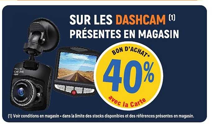 SUR LES DASHCAM PRÉSENTES EN MAGASIN