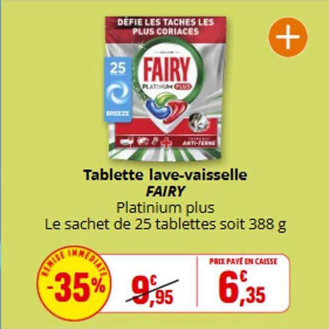 Tablette lave-vaisselle FAIRY Platinium plus Le sachet de 25 tablettes soit 388 g