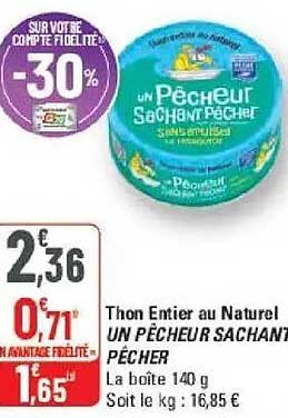 Thon Entier au Naturel UN PÊCHEUR SACHANT PÊCHER