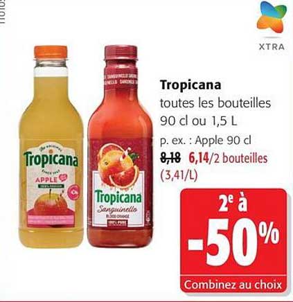 Tropicana toutes les bouteilles 90 cl ou 1,5 L