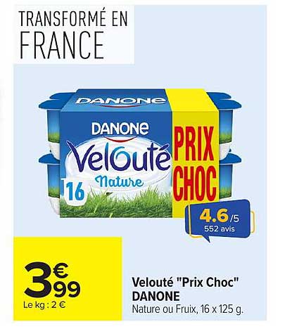 Velouté "Prix Choc" DANONE Nature ou Fruix, 16 x 125 g.