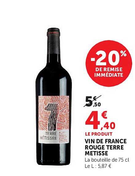 VIN DE FRANCE ROUGE TERRE METISSE