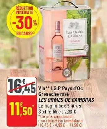 Vin** I.G.P Pays d’Oc Grenache rose LES ORMES DE CAMBRAS Le bag in box 5 litres