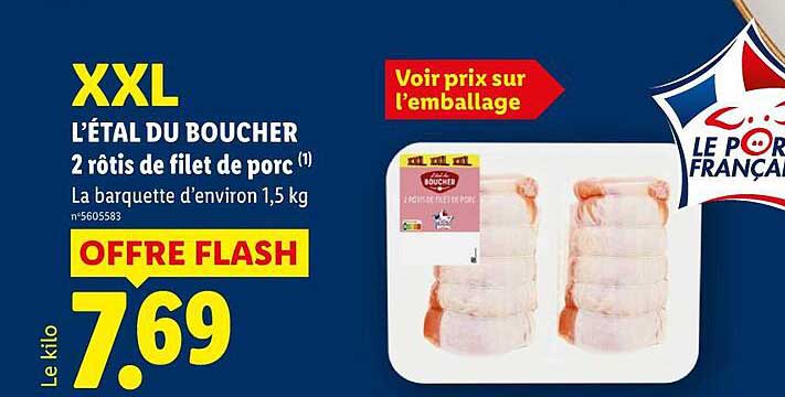 XXL L’ÉTAL DU BOUCHER 2 rôtis de filet de porc