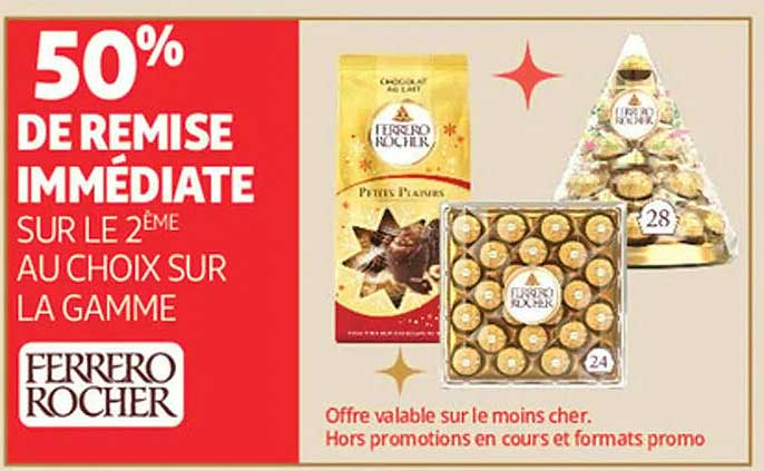 50% DE REMISE IMMÉDIATE SUR LE 2ÈME AU CHOIX SUR LA GAMME FERRERO ROCHER