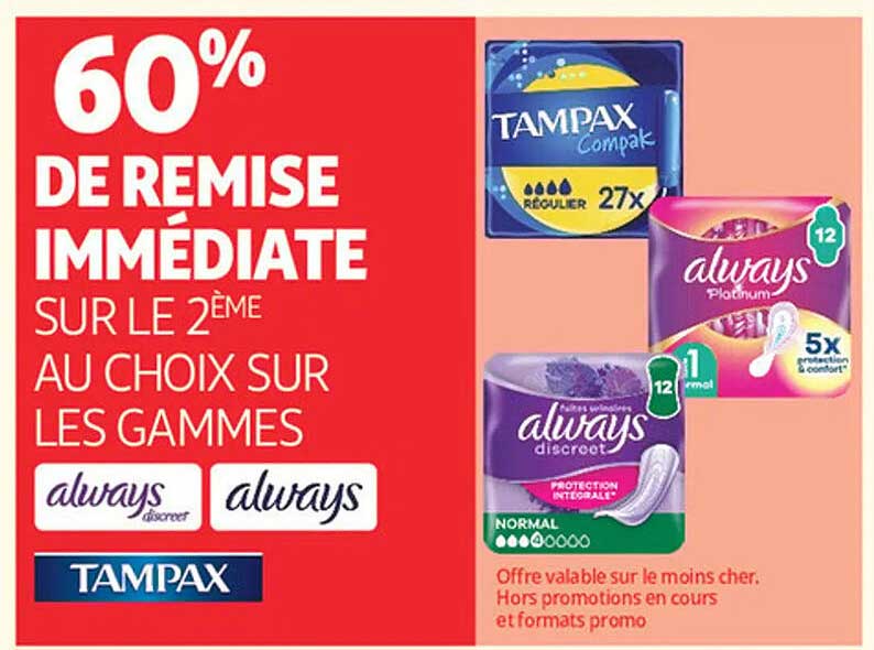 60% DE REMISE IMMÉDIATE SUR LE 2ÈME AU CHOIX SUR LES GAMMES