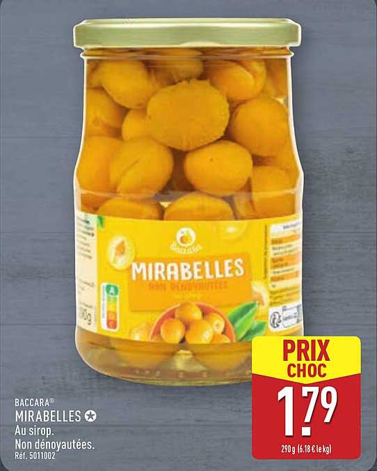BACCARA® MIRABELLES au sirop