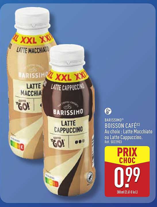 BARISSIMO BOISSON CAFÉ Au choix : Latte Macchiato ou Latte Cappuccino.
