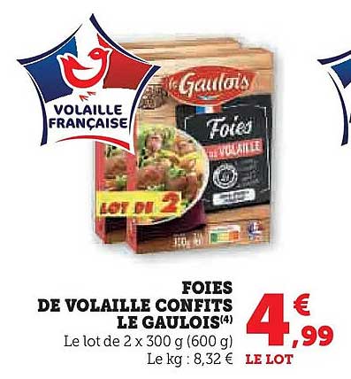 FOIES DE VOLAILLE CONFITS LE GAULOIS