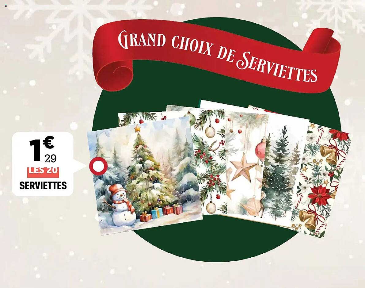 GRAND CHOIX DE SERVIETTES