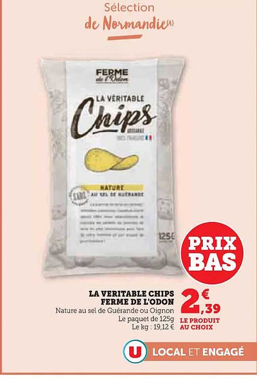 LA VERITABLE CHIPS FERME DE L'ODON
