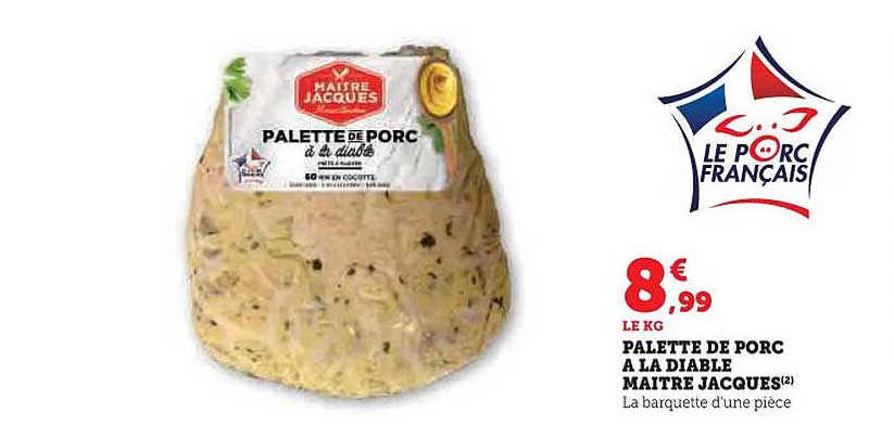 PALETTE DE PORC À LA DIABLE MAÎTRE JACQUES