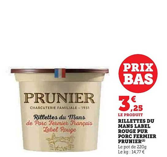 RILLETTES DU MANS LABEL ROUGE PUR PORC FERMIER PRUNIER