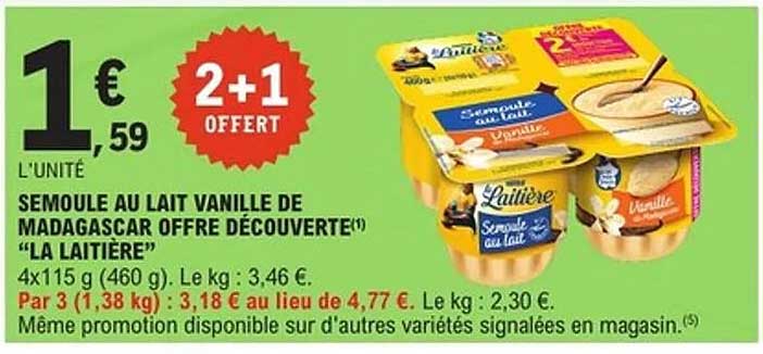 SEMOULE AU LAIT VANILLE DE MADAGASCAR OFFRE DÉCOUVERTE(*) "LA LAITIÈRE"