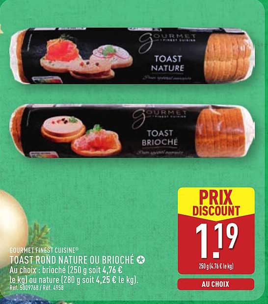 TOAST ROND NATURE OU BRIOCHÉ