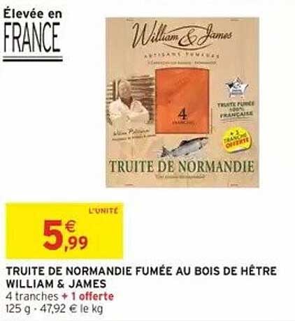 TRUITE DE NORMANDIE FUMÉE AU BOIS DE HÊTRE WILLIAM & JAMES