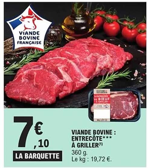 VIANDE BOVINE : ENTRECOÛTE*** À GRILLER