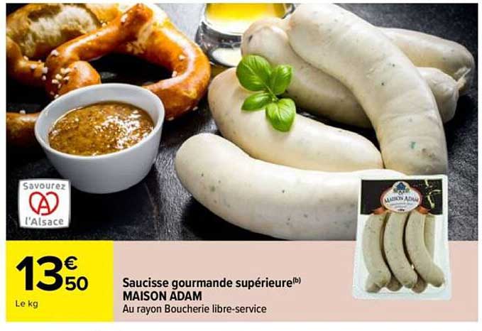 Saucisse gourmande supérieure) MAISON ADAM